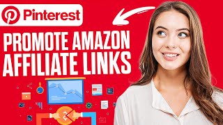 How To Promote Amazon Affiliate Links On Pinterest BEST STRATEGY [upl. by Ahsiei]