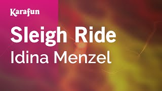 Sleigh Ride  Idina Menzel  Karaoke Version  KaraFun [upl. by Nikos]