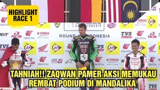 Tahniah Zaqwan Pamer Aksi MEMUKAU  Rembat PODIUM Di Mandalika  Race 1 [upl. by Shoemaker]