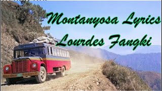 Montanyosa Lyrics Lourdes Fangki [upl. by Aitnyc546]