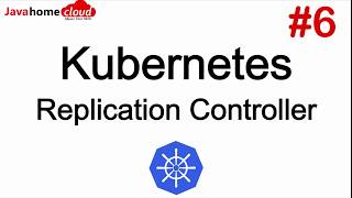 DevOps  Kubernetes Replication Controller  JavaHome [upl. by Niels]