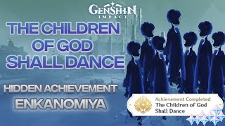 The Children of God Shall Dance  Hidden Achievement  Genshin Impact 24 [upl. by Malcolm691]