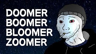 Doomer Boomer Bloomer amp Zoomer  Who Are They [upl. by Ilhsa]