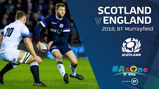 FULL MATCH REPLAY  Scotland v England  2018 [upl. by Atiuqes]