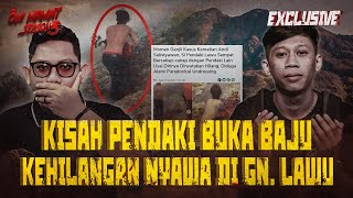 SAYA MENYESAL KARENA DIKIRA PENDAKI SEDANG RITUAL KISAH ALM ANDI DI GUNUNG LAWU OMMAMAT [upl. by Onaicilef]