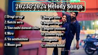 Hits of 2023 amp 2024Melody songsNew tamil songsLatest tamil songsMusicLover363 [upl. by Francois]