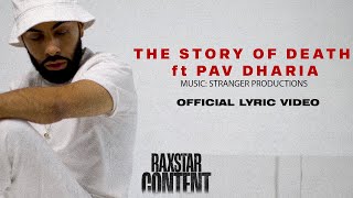 Raxstar  The Story of Death ft Pav Dharia Official Lyric Video ⎸ SunitMusic ⎸ Content [upl. by Ezaria397]