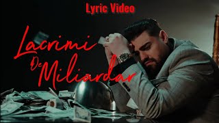 Iuly Neamțu  Lacrimi de miliardar  Lyric Video [upl. by Iphigeniah]