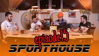 Sport House  Episode 15 Grig Rob Armen Karen Sargis Bazinyan [upl. by Hancock886]