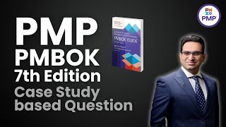 PMBOK 7th edition ScenarioBased PMP Exam Question [upl. by Caravette]