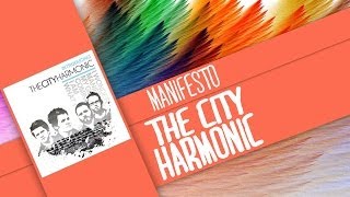 ManifestoThe City Harmonic Lyrics [upl. by Mallory626]