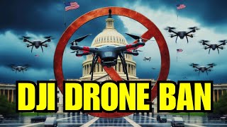 DJI Drone Ban  Theres Still Hope [upl. by Rydder206]