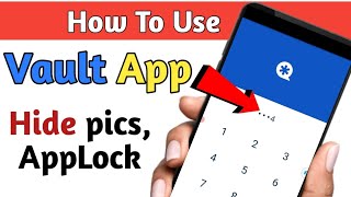 How To Use Vault App  Hide Pics App Lock 2023 [upl. by Noyes]