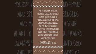 Bible Verse of the Day Ephesians 51820 [upl. by Einnob]