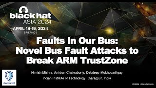 Faults in Our Bus Novel Bus Fault Attack to Break Trusted Execution Environments [upl. by Sainana]