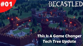 Becastled  Tech Tree Update  01  Season 3  Lets play [upl. by Nilyac777]