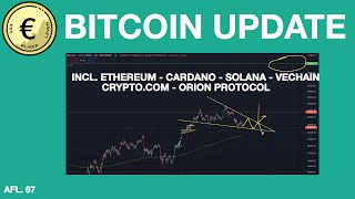 Bitcoin update en prijs incl Ethereum Cardano VeChain Solana Cryptocom CRO en Orion Protocol [upl. by Adam]