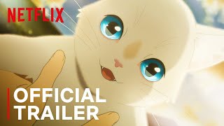 A Whisker Away  Official Trailer  Netflix [upl. by Nocam]