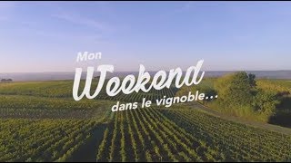 Mon Weekend dans le vignoble [upl. by Arde]