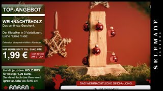 257ers  Holz Weihnachtslied [upl. by Teiv]