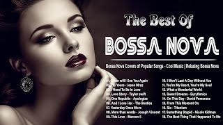 247 Live Jazz Bossa Nova Music  Best Bossa Nova Cool Music  Covers 2024 [upl. by Odlonyer]