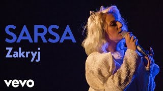 Sarsa  Zakryj Live  Vevo Official Performance [upl. by Hairej]