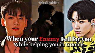 When your enemy fell for you while helping you in trouble Jungkook FF [upl. by Alatea]