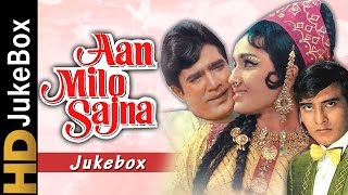 Aan Milo Sajna 1970  Full Video Songs Jukebox  Asha Parekh Rajesh Khanna Vinod Khanna [upl. by Fisuoy954]