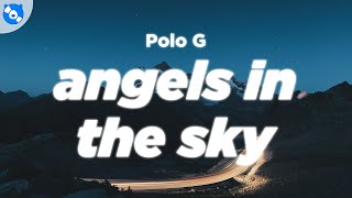 Polo G  Angels in the Sky Clean  Lyrics [upl. by Llenor45]