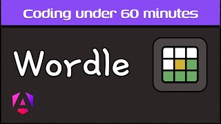 Creating Wordle Under 1 hour as an ExGoogler  Angular 18 [upl. by Erlewine735]