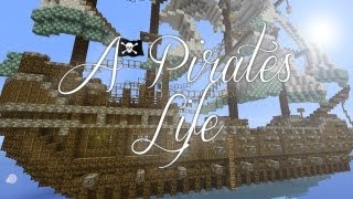 A Pirates Life Minecraft Animation [upl. by Erialcyram]