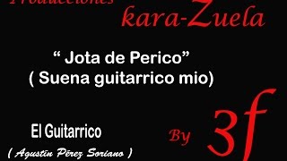 Karaoke Jota de Perico El Guitarrico [upl. by Baudoin859]