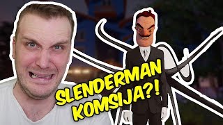 SLENDERMAN KOMSIJA  Hello Neighbor Igrica [upl. by Analem]