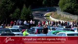 NÜRBURGRING Touristenfahren  Tourist Drives  Nordschleife  GrandPrixStrecke  GrandPrix track [upl. by Buchanan]