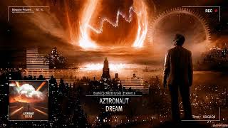 Aztronaut  Dream HQ Edit [upl. by Mond290]