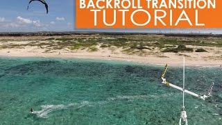 How to Backroll Transition Kitesurf Tutorial [upl. by Palermo]