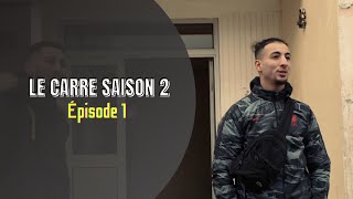 Saison 2 Le Carré Épisode 1 [upl. by Etnaled779]