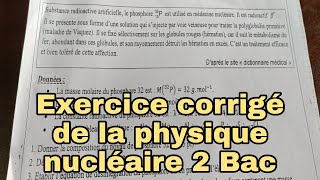 Exercice corrigé de la physique nucléaire 2 Bac biof تمرين مهم في الفيزياء النووية [upl. by Asha]