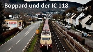 Boppard und der IC 118  103erDämmerung [upl. by Davidoff]