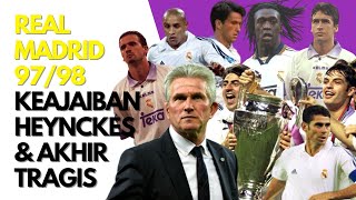 Real Madrid 19971998 Keajaiban Heynckes amp Akhir Yang Tragis [upl. by Louella306]