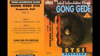 Balinese Gamelan Gong Gede Vol 2 Side A STSI Denpasar [upl. by Hein]