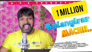 BALANGIR RA MACH I FULL 4K VIDEO I RUKU SUNA I BPS PRODUCTION 2020 [upl. by Pendergast]