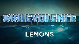 Lemons  Malevolence Dubstep [upl. by Tnomel336]