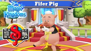 LETS WELCOME FIFER PIG🎵  Disney Magic Kingdoms  Silly Symphony Event  2 [upl. by Alya]