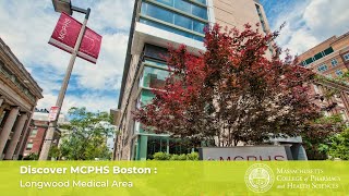 Discover MCPHS Boston Longwood Medical Area [upl. by Salzhauer]