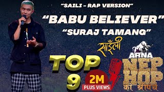 Saili Rap Version  Suraj Tamang quotBabu Believerquot  ARNA Nephop Ko Shreepech  Individual Performance [upl. by Reddy]