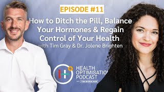 How to Ditch the Pill Balance Your Hormones amp Regain Control of Your Health  Dr Jolene Brighten [upl. by Lilac]