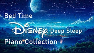 2 Hours Disney Lullabies Piano Collection ♫ BABY SLEEP MUSIC RELAXING MUSIC BEDTIME [upl. by Avat779]