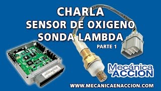 Sensor de Oxígeno Sonda Lambad Primera parte [upl. by Ahsinev]