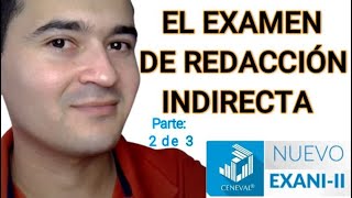 REDACCIÓN INDIRECTA COMPLETO reactivos 1120 SIMULACRO  NUEVO EXANI II  Profe Cristian [upl. by Ahsac]